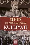 Şehid Abdullah Azzam K&uuml;lliyatı