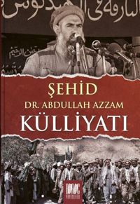 Şehid Abdullah Azzam Külliyatı