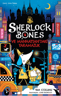 Sherlock Bones ve Manhattan'daki Yaramazlık Serüveni