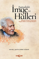 Aynadaki İmge ve Halleri