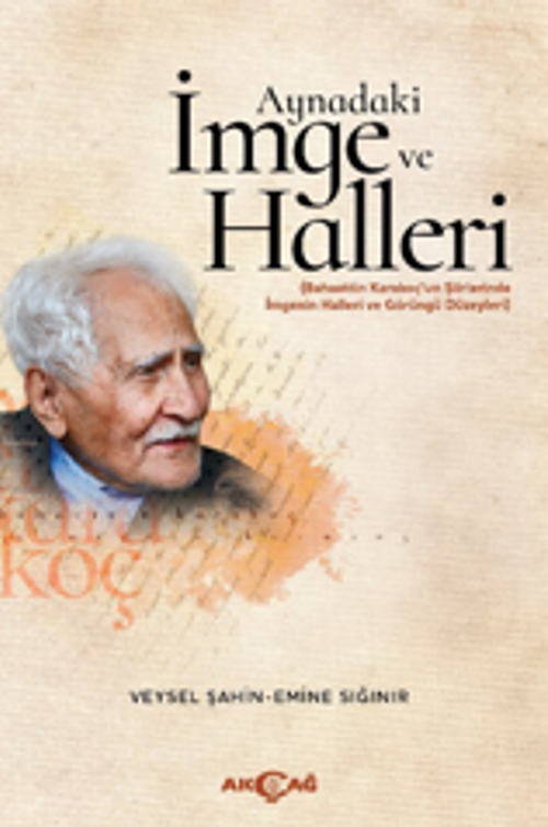 Aynadaki İmge ve Halleri