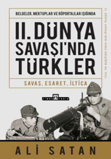 II. Dünya Savaşında Türkler