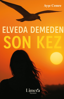 Elveda Demeden Son Kez