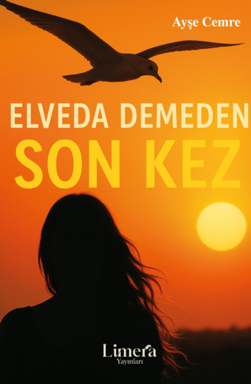 Elveda Demeden Son Kez
