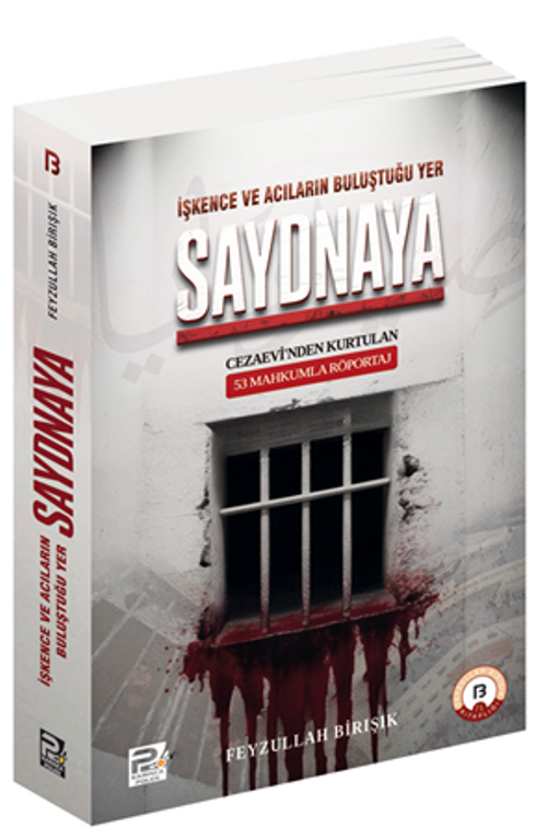 İşkence ve Acıların Buluştuğu Yer Saydnaya