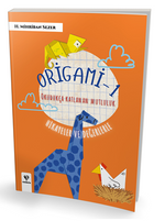 Origami - 1 Okudukça Katlanan Mutluluk