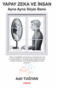 Tado : Yapay Zeka ve İnsan - Ayna Ayna Söyle Bana 