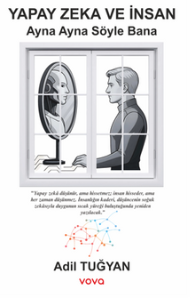 Tado : Yapay Zeka ve İnsan - Ayna Ayna Söyle Bana 