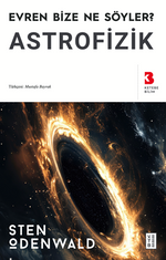 Astrofizik / Evren Bize Ne Söyler?