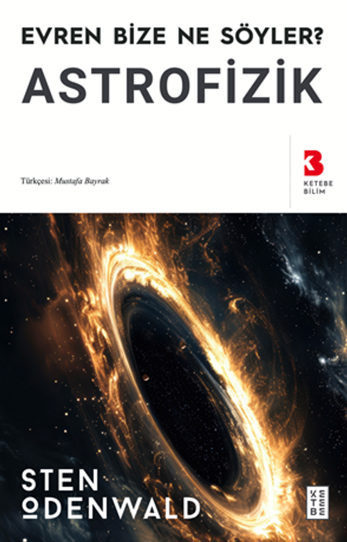 Astrofizik / Evren Bize Ne Söyler?