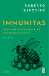 Immunitas / Yaşamın Korunması ve Olumsuzlanması