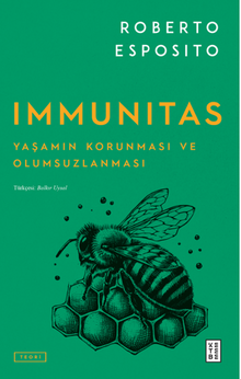 Immunitas / Yaşamın Korunması ve Olumsuzlanması