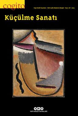 Cogito 118 Dört Aylık Düşünce Dergisi - Küçülme Sanatı