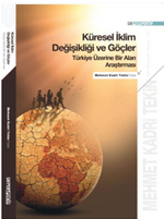 Küresel İklim Değişikliği ve Göçler Türkiye Üzerine Bir Alan Araştırması