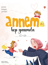 Annem Hep Yanımda