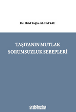 Taşıyanın Mutlak Sorumsuzluk Sebepleri