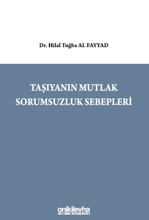 Taşıyanın Mutlak Sorumsuzluk Sebepleri