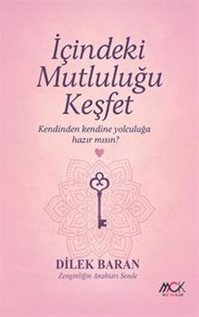 İçindeki Mutluluğu Keşfet & Kendi Kendine Yolculuğa Hazır mısın?
