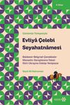 Evliya &Ccedil;elebi Seyahatnamesi 5. Kitap & Balıkesir-Belgrad-&Ccedil;anakkale-Manastır-Saraybosna-Tokat-Siirt-Ukranya-&Uuml;sk&uuml;p-Yenipazar