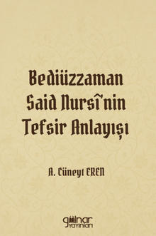 Bediüzzaman Said Nursî'nin Tefsir Anlayışı