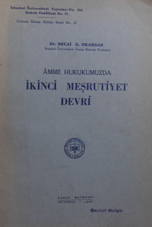 Amme Hukukumuzda İkinci Meşrutiyet Devri /41-D-19