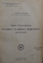 Amme Hukukumuzda Tanzimat ve Birinci Meşrutiyet Devirleri / 41-D-18