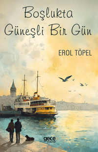 Boşlukta Güneşli Bir Gün