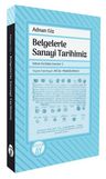 Belgelerle Sanayi Tarihimiz