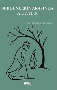 Sürgünlerin Gölgesinde Alevilik