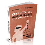 Ceza Hukuku Genel Hükümler Uygulamalı Çalışmaları