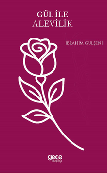Gül ile Alevilik
