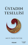 &Uuml;stadın Tesellisi