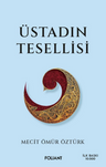 Üstadın Tesellisi