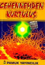 Cehennemden Kurtuluş (Kıyamet-011/P12) Cep Boy