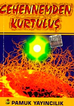 Cehennemden Kurtuluş (Kıyamet-011/P12) Cep Boy