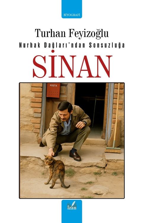 Sinan & Nurhak Dağları'ndan Sonsuzluğa