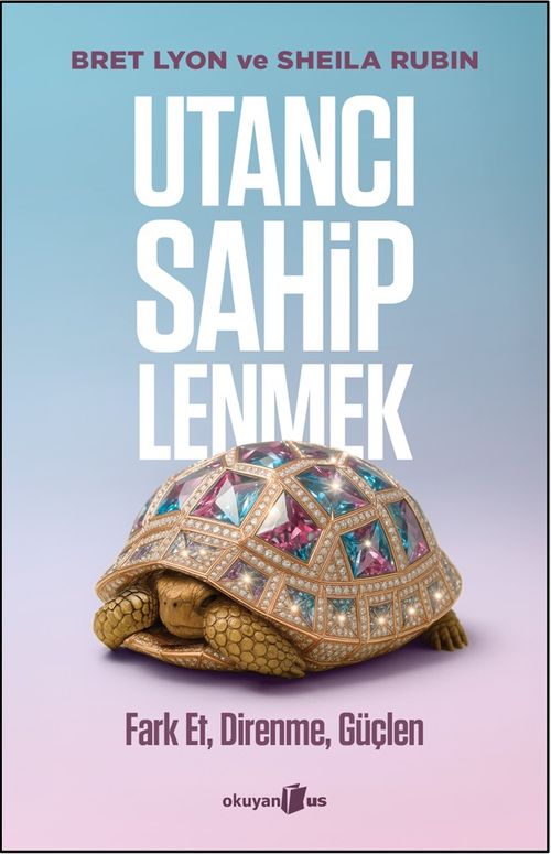 Utancı Sahiplenmek & Fark et, Direnme, Güçlen