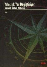 Yalnızlık Yer Değiştirir