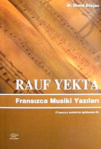 Rauf Yekta Fransızca Musiki Yazıları