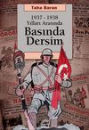 1937-1938 Yılları Arasında Basında Dersim