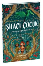Şifacı Çocuk 1 / Karanlık Orman'a Doğru (3 Boyutlu Kapak)