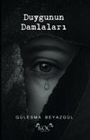Duygunun Damlaları