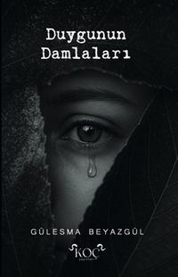 Duygunun Damlaları