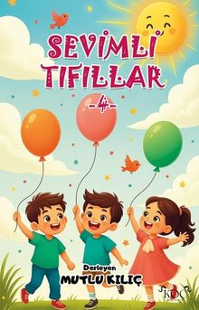 Sevimli Tıfıllar 4