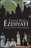Ezdiyati & Oleke He Ji Nenaskiri