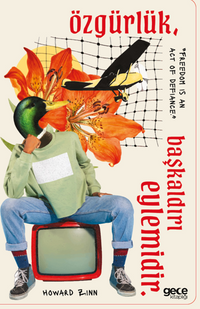 Özgürlük başkaldırı eylemidir Defter