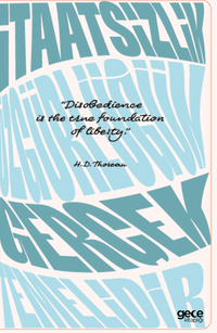 İtaatsizlik Özgürlüğün Gerçek Temelidir Defter