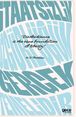 İtaatsizlik Özgürlüğün Gerçek Temelidir Defter