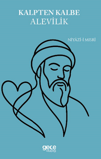 Kalpten Kalbe Alevilik