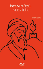 İsyanın Özü Alevilik 